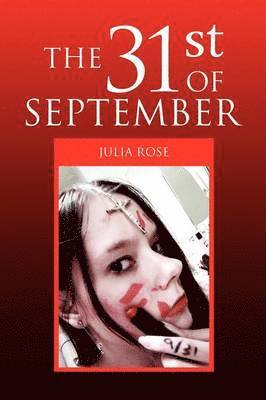 Julia Rose - 31st of September, Häftad