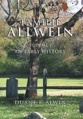 Duane F Alwin - Familie Allwein, Inbunden