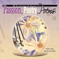 bokomslag Passion, Poetry, Poems