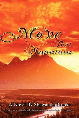 Shawanda Brooks - Move That Mountain, Häftad