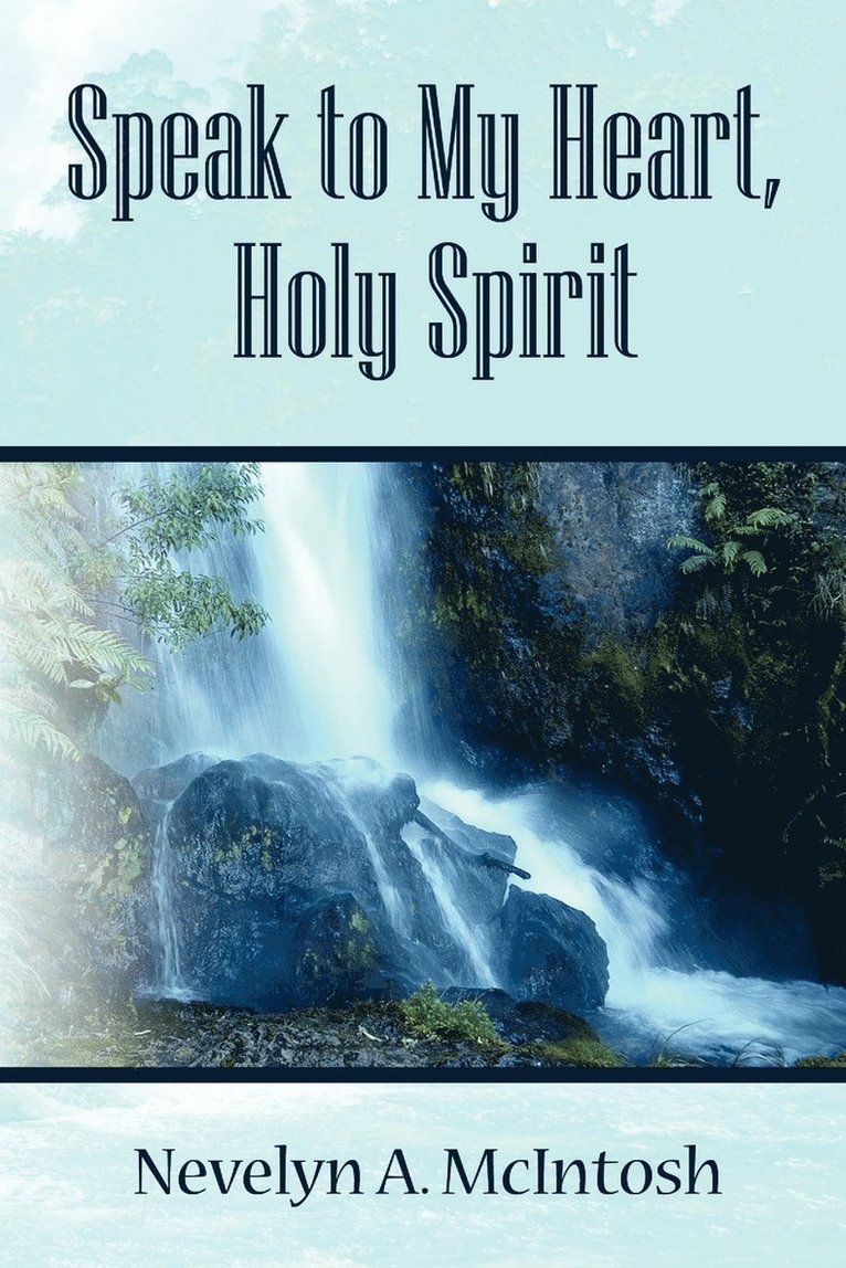 Speak to My Heart, Holy Spirit 1