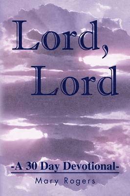 Lord, Lord 1