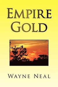 bokomslag Empire Gold
