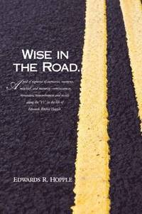 bokomslag Wise in the Road...