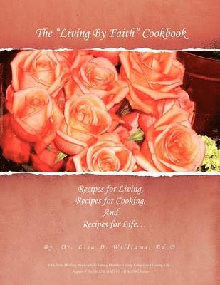bokomslag ''Living by Faith'' Cookbook