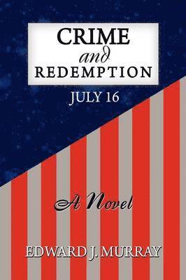 Edward J Murray - Crime and Redemption, Häftad