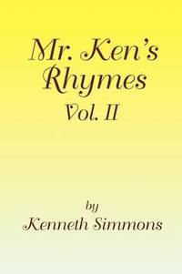 bokomslag Mr. Ken's Rhymes Vol. II