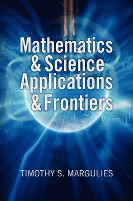 bokomslag Mathematics & Science Applications & Frontiers