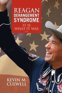 bokomslag Reagan Derangement Syndrome