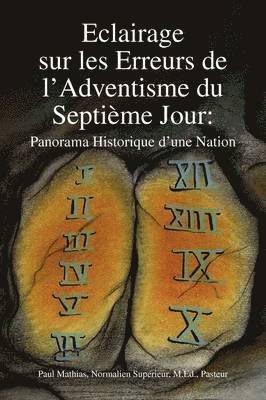 Eclairage Sur Les Erreurs de L'Adventisme Du Septieme Jour 1