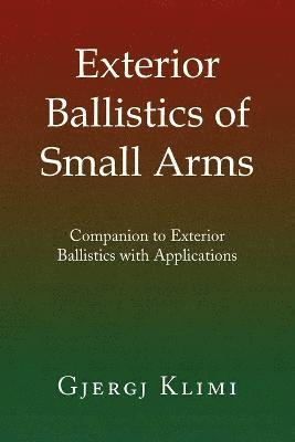 bokomslag Exterior Ballistics of Small Arms