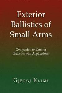 bokomslag Exterior Ballistics of Small Arms