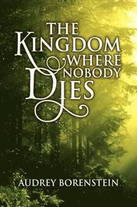 bokomslag The Kingdom Where Nobody Dies