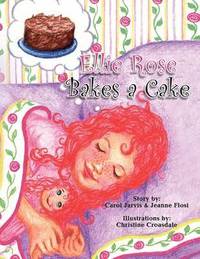 bokomslag Ellie Rose Bakes a Cake