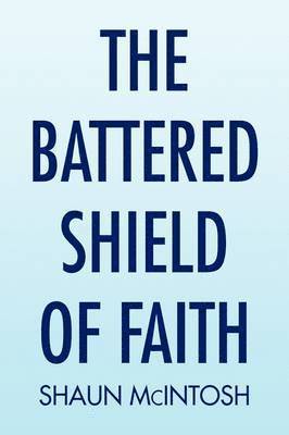 bokomslag Battered Shield of Faith