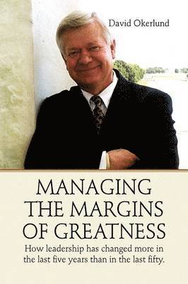 Managing the Margins of Greatness 1