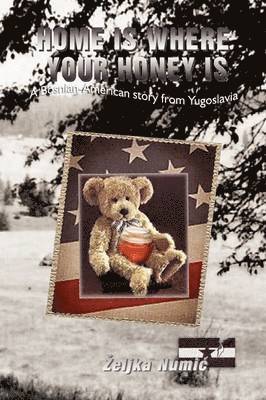 Zeljka Numic - Home Is Where Your Honey Is, Häftad