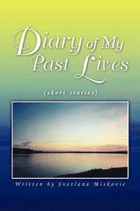 bokomslag Diary of My Past Lives