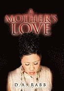 bokomslag Mother's Love