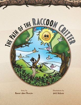 The Path of the Raccoon Critter 1