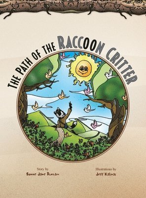 The Path of the Raccoon Critter 1