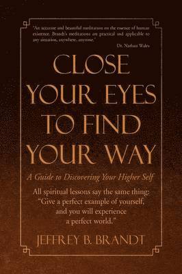 Close Your Eyes to Find Your Way 1