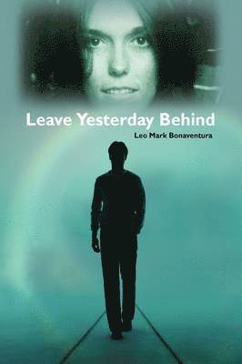 Leave Yesterday Behind 1