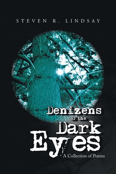 bokomslag Denizens of the Dark Eyes