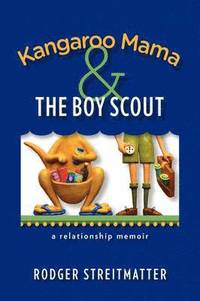 bokomslag Kangaroo Mama & the Boy Scout