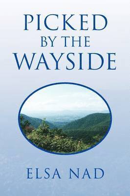 Picked by the Wayside 1