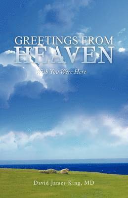 Greetings from Heaven 1