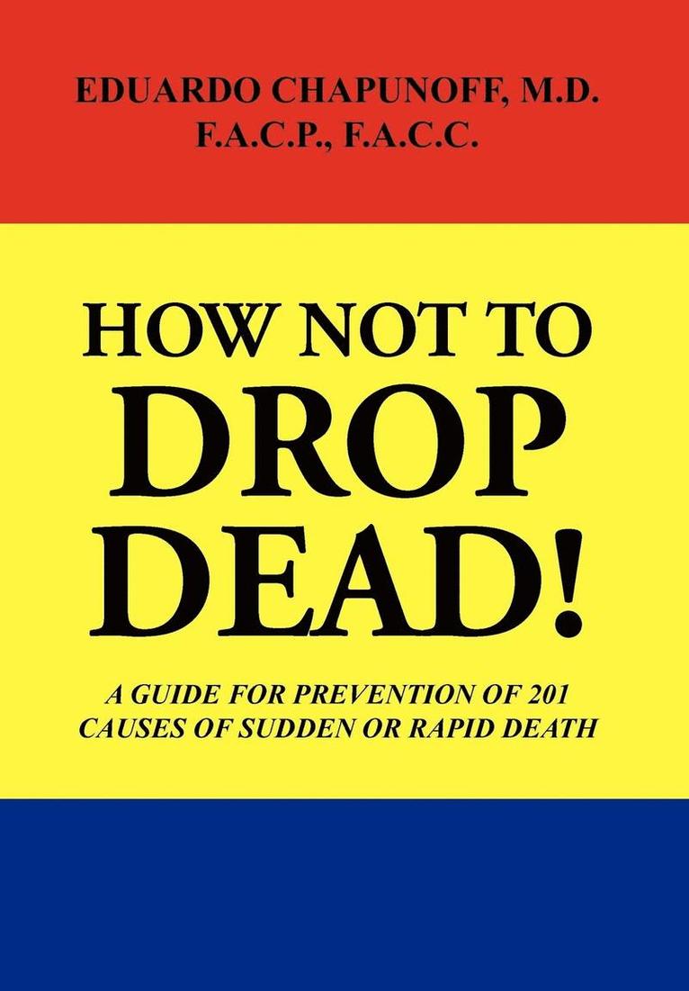 How Not to Drop Dead! 1