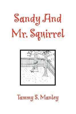 Sandy and Mr. Squirrel 1