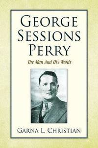 bokomslag George Sessions Perry