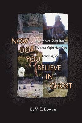 Now Do You Believe in Ghost 1