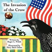 bokomslag Invasion of the Crow