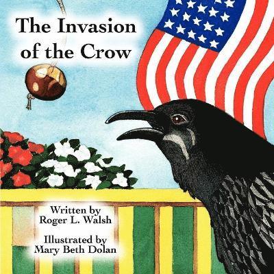 Invasion of the Crow 1