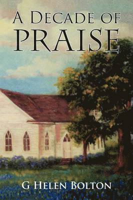 A Decade of Praise 1