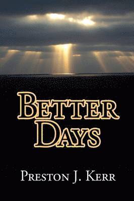 Better Days 1