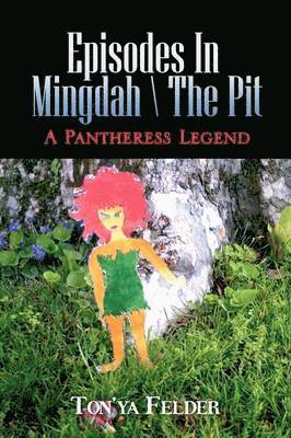 Episodes in Mingdah -- The Pit 1