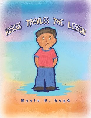 Roscoe Tackles the Lesson 1
