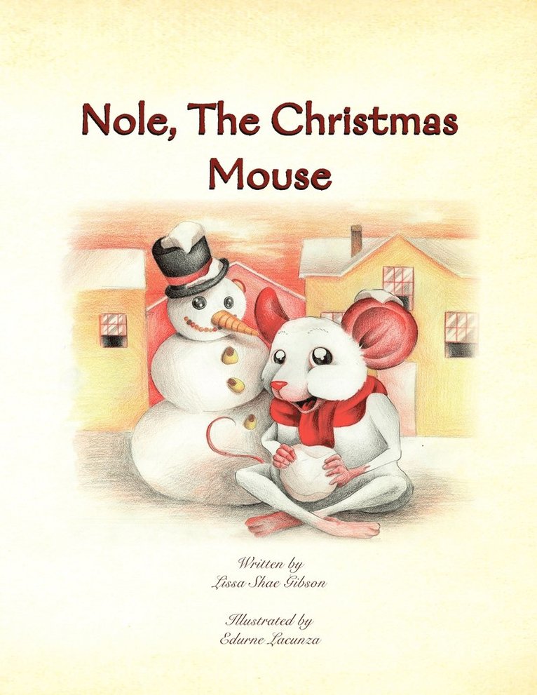 Nole, the Christmas Mouse 1