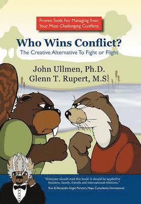 John Ullmen, Glenn Rupert M S - Who Wins Conflict?, Inbunden