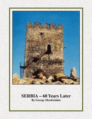 Serbia - 60 Years Later