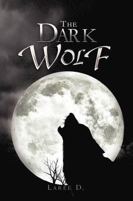 The Dark Wolf 1