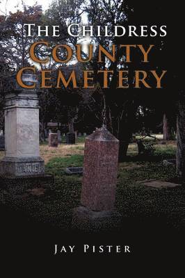 The Childress County Cemetery 1