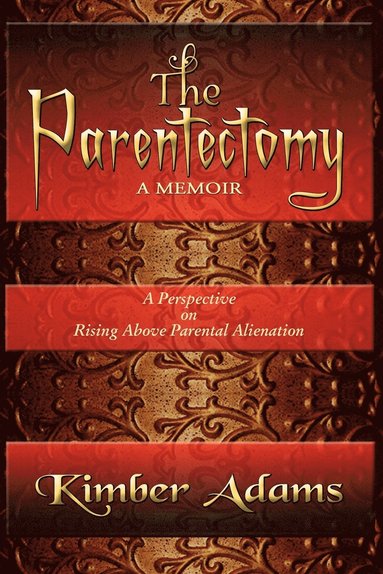 bokomslag Parentectomy A Memoir