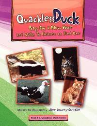 bokomslag Quakless Duck Prays for a New Voice