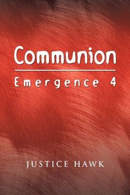 Justice Hawk - Communion, Inbunden