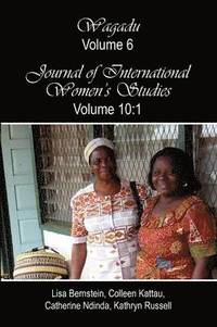 bokomslag Wagadu Volume 6 Journal of International Women's Studies Volume 10